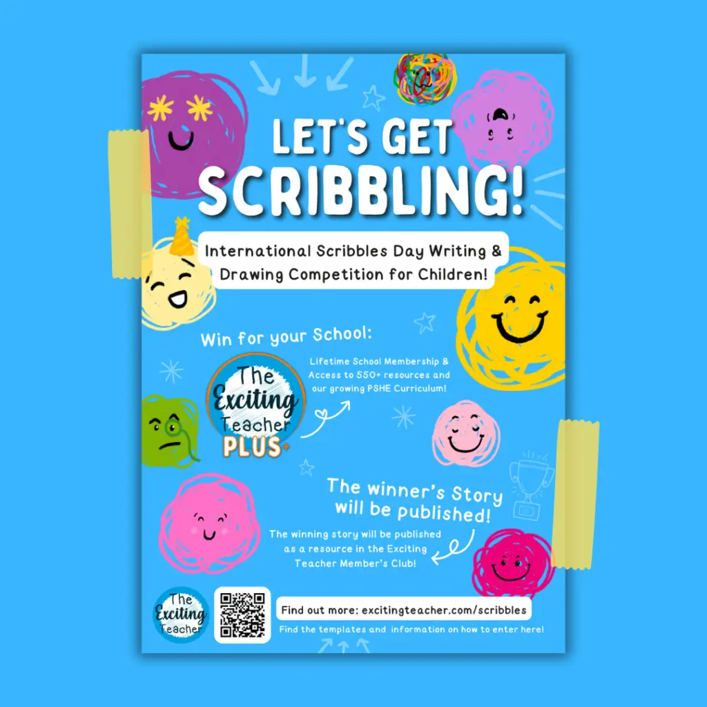 Exciting Teacher Let's Get Scribbling International Scribbles Day Writing and Drawing Competition for Children Advert Posters