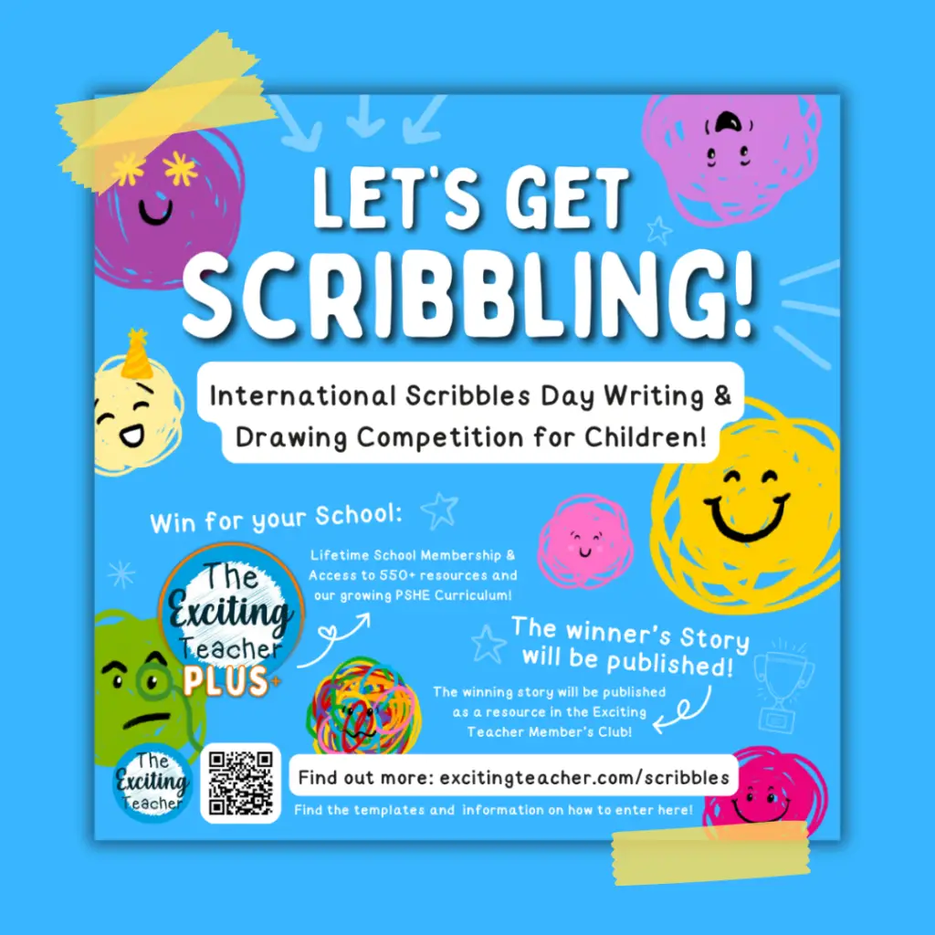 Exciting Teacher Let's Get Scribbling International Scribbles Day Writing and Drawing Competition for Children Advert Posters